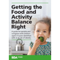 Getting the Food and Activity Balance Right - A guide for parents and caregivers with children.png