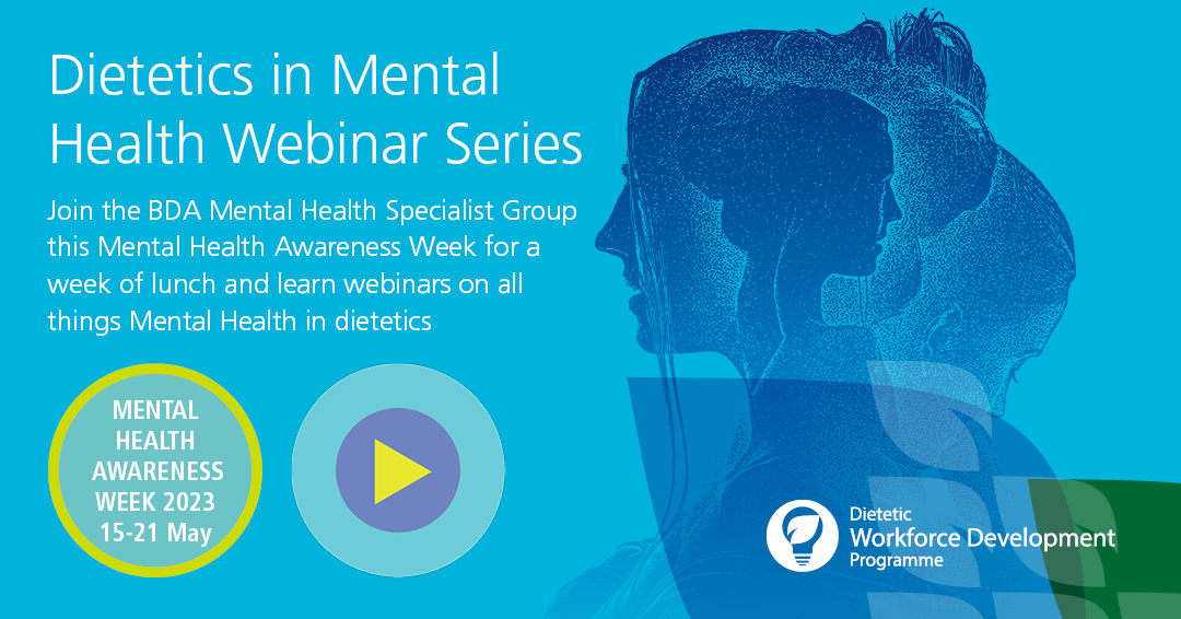 dietetics-in-mental-health-webinar-series-british-dietetic